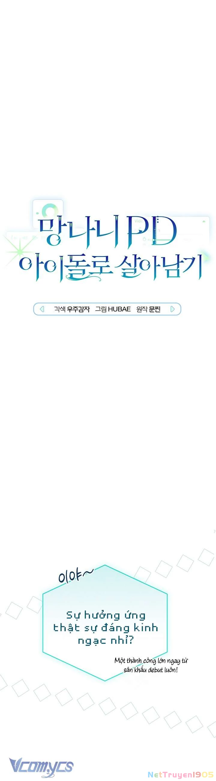 PD Ngang Tàn Sinh Tồn Với Tư Cách Là Idol Chapter 15 - Trang 6