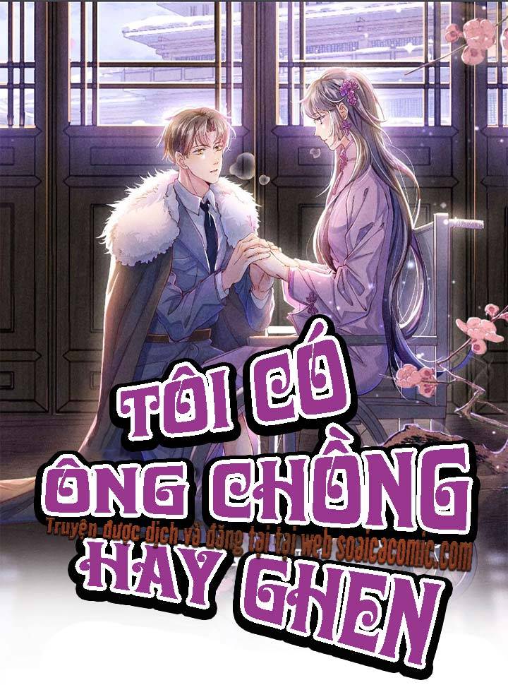 Phần 2-Tôi Có Ông Chồng Hay Ghen Chapter 67 - Trang 2