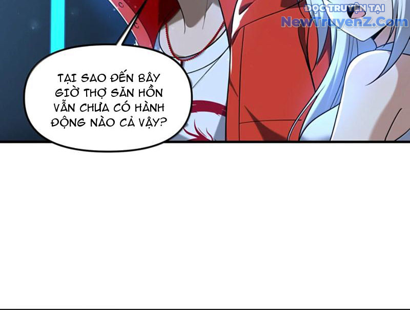 Phát Sóng Trực Tiếp, Ta Cầu Hôn Với Nữ Quỷ, Vậy Mà Nàng Lại Đồng Ý! Chapter 94 - Trang 17