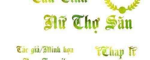 Phương Pháp Tán Tỉnh Của Nữ Thợ Săn Chapter 1 - Trang 3