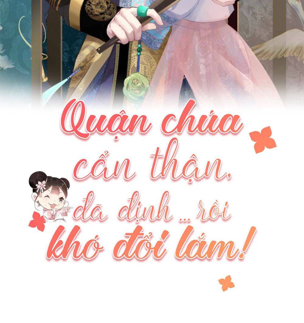 Quận Chúa Cẩn Thận, Đã Định Rồi Khó Đổi Lắm! Chapter 45.5 - Trang 3