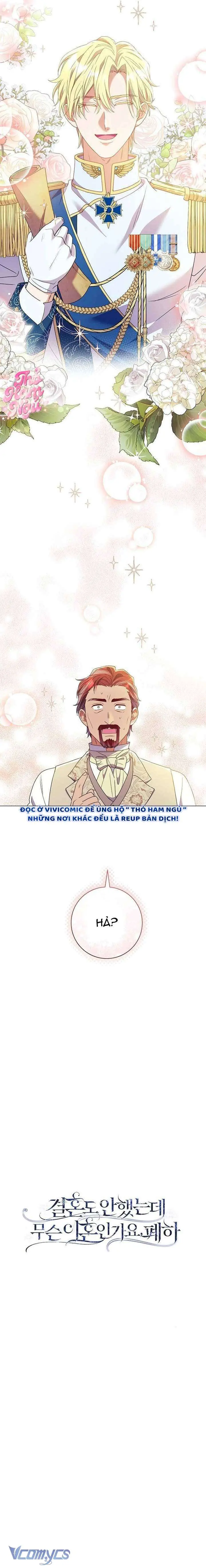 Sao Tôi Có Thể Li Hôn Khi Còn Chưa Kết Hôn Đây, Thưa Bệ Hạ Chapter 26 - Trang 18