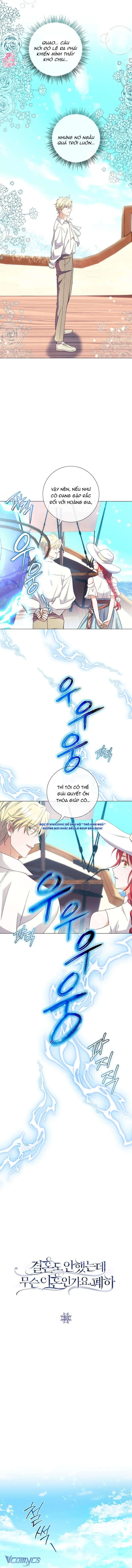 Sao Tôi Có Thể Li Hôn Khi Còn Chưa Kết Hôn Đây, Thưa Bệ Hạ Chapter 31 - Trang 4