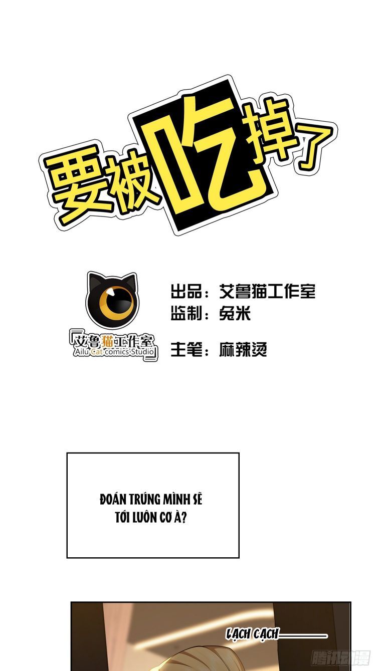 Sắp Bị Ăn Thịt Rồi! Chapter 47 - Trang 9