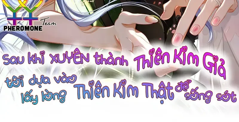 Sau Khi Xuyên Không Thành Thiên Kim Giả, Ta Lấy Lòng Thiên Kim Thật Sống Qua Ngày Chapter 38 - Trang 3