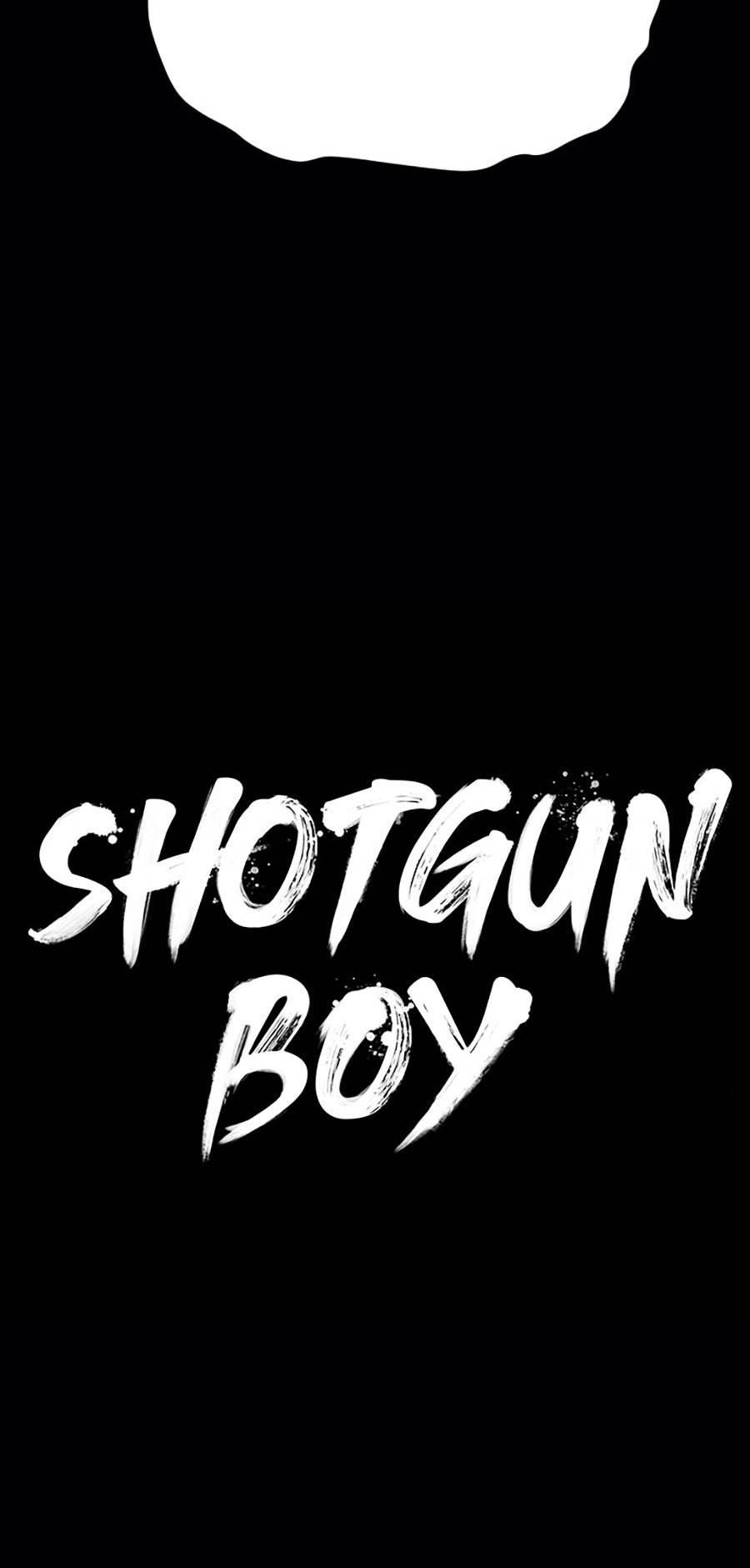 Shotgun Boy Chapter 39 - Trang 36