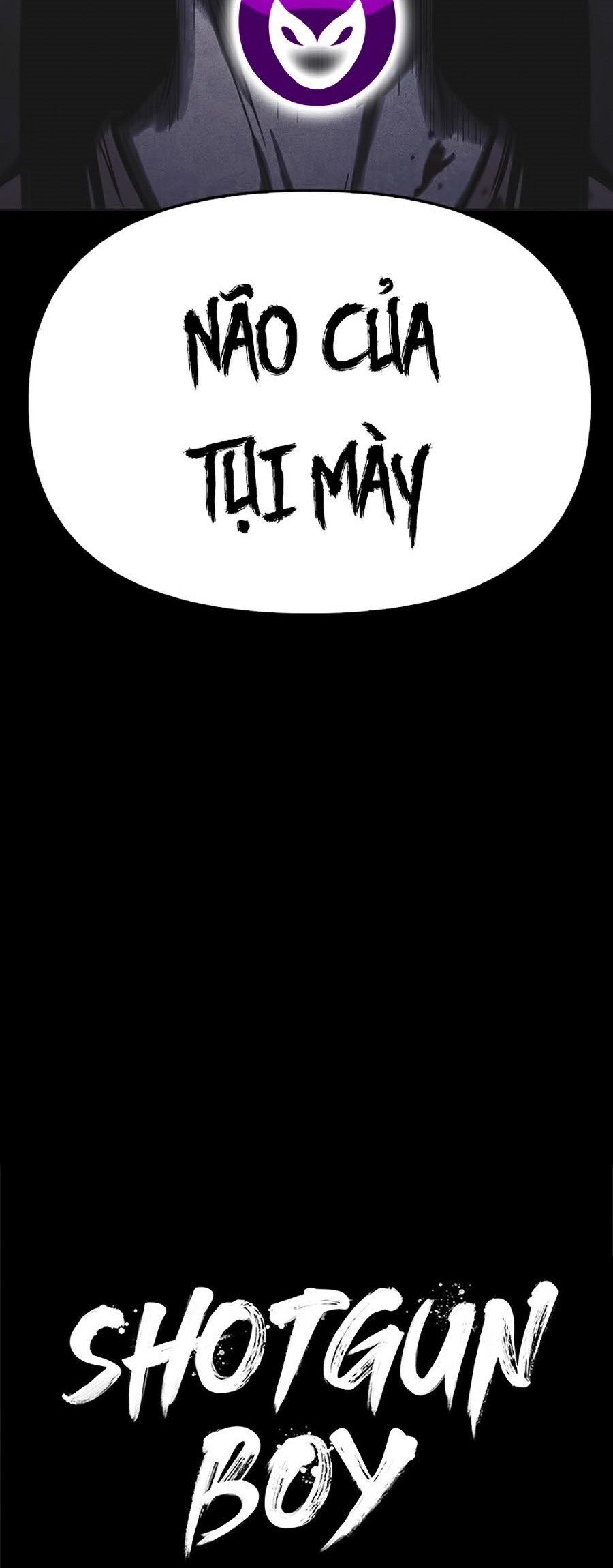 Shotgun Boy Chapter 6 - Trang 7