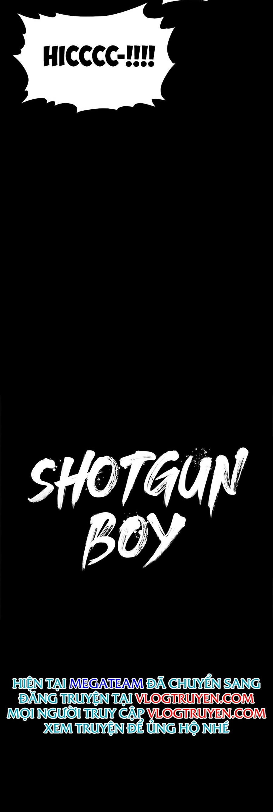 Shotgun Boy Chapter 7 - Trang 7