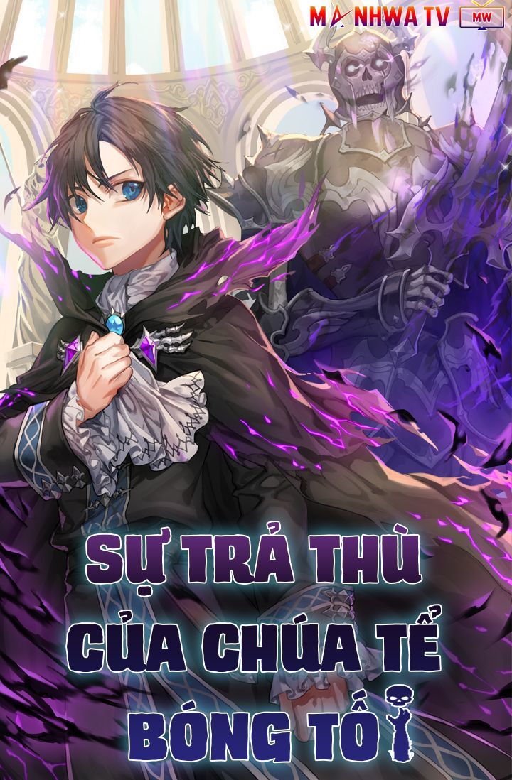 Sự Trả Thù Của Chúa Tể Bóng Tối Chapter 2 - Trang 4