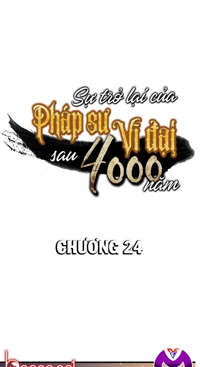 Sự Trở Lại Của Đại Pháp Sư Sau 4000 Năm Chapter 24 - Trang 2