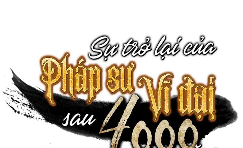 Sự Trở Lại Của Đại Pháp Sư Sau 4000 Năm Chapter 26 - Trang 17