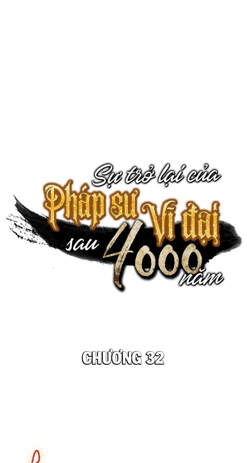Sự Trở Lại Của Đại Pháp Sư Sau 4000 Năm Chapter 32 - Trang 2