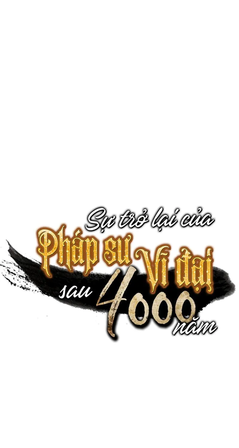 Sự Trở Lại Của Đại Pháp Sư Sau 4000 Năm Chapter 33 - Trang 2