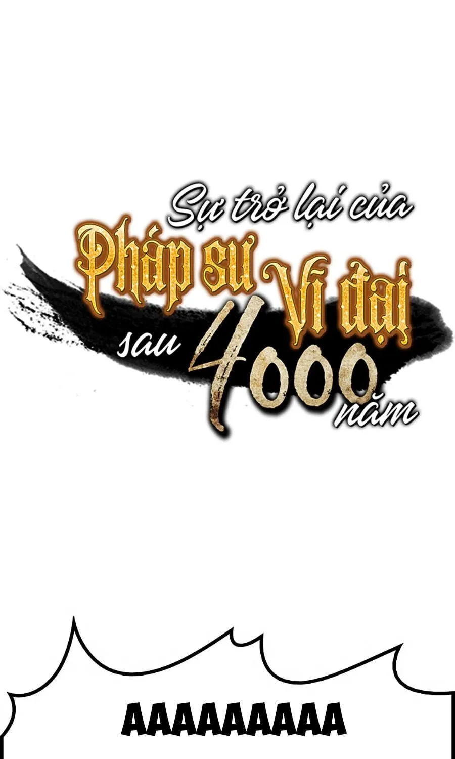 Sự Trở Lại Của Đại Pháp Sư Sau 4000 Năm Chapter 39 - Trang 2