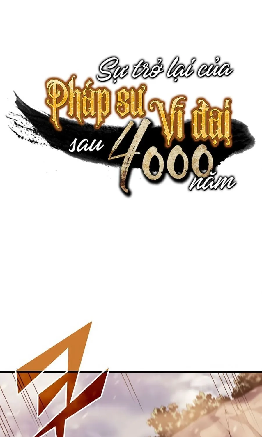Sự Trở Lại Của Đại Pháp Sư Sau 4000 Năm Chapter 40 - Trang 2