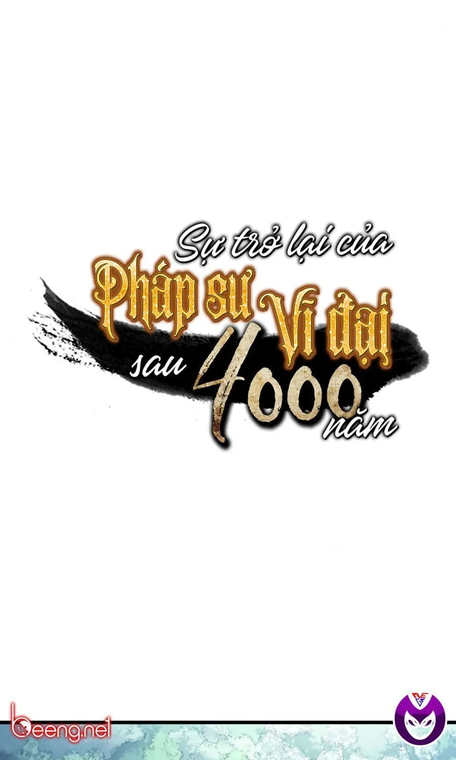 Sự Trở Lại Của Đại Pháp Sư Sau 4000 Năm Chapter 43 - Trang 2