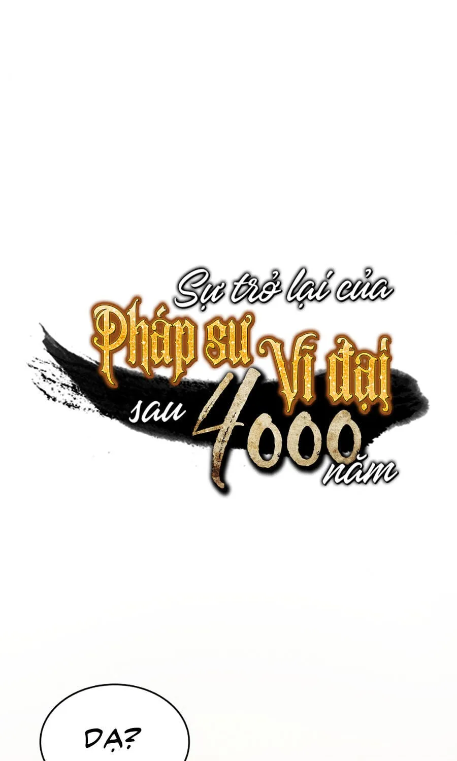 Sự Trở Lại Của Đại Pháp Sư Sau 4000 Năm Chapter 44 - Trang 2
