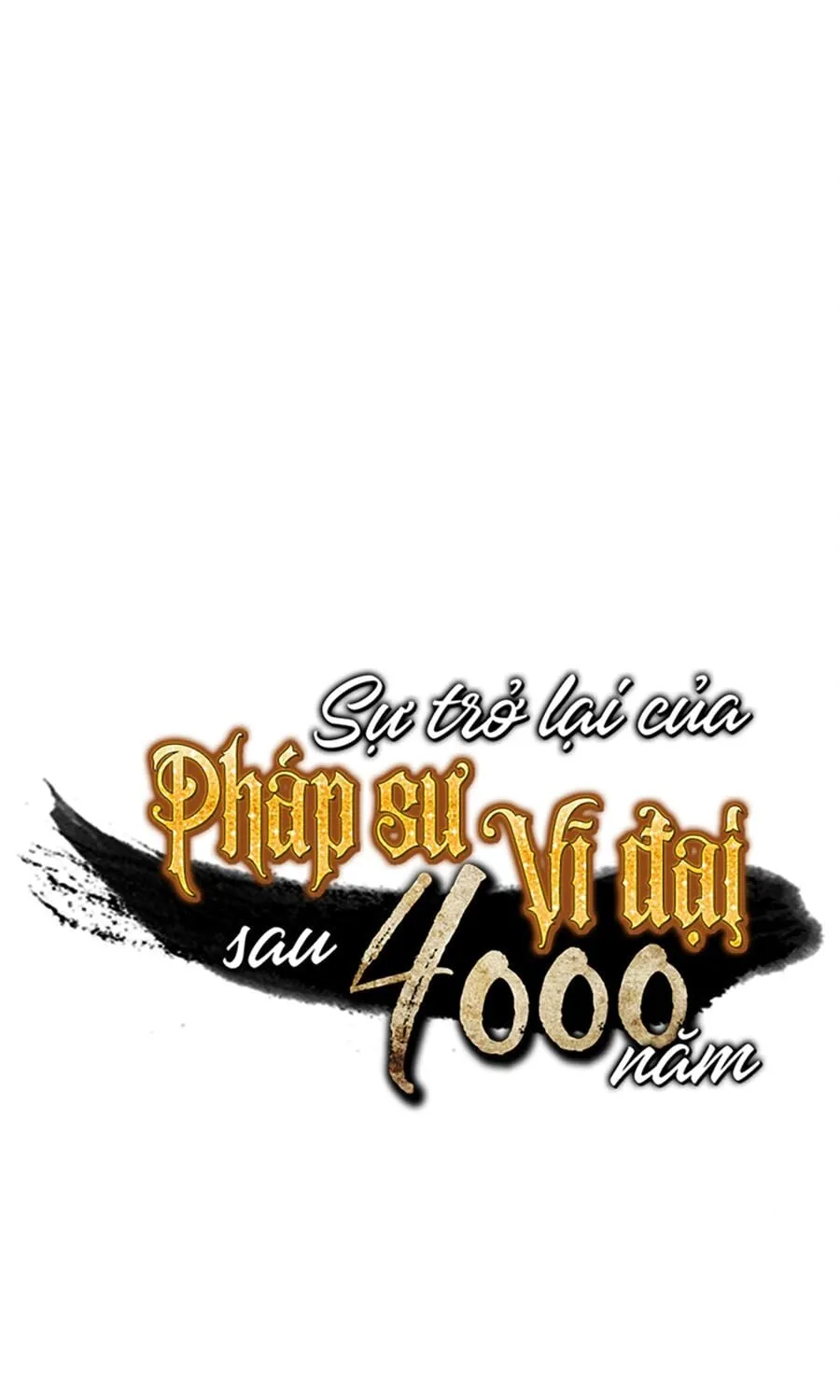 Sự Trở Lại Của Đại Pháp Sư Sau 4000 Năm Chapter 65 - Trang 2