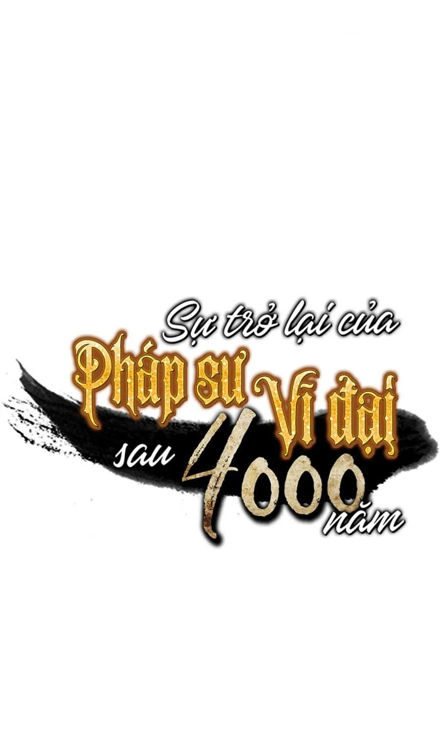 Sự Trở Lại Của Đại Pháp Sư Sau 4000 Năm Chapter 66 - Trang 2