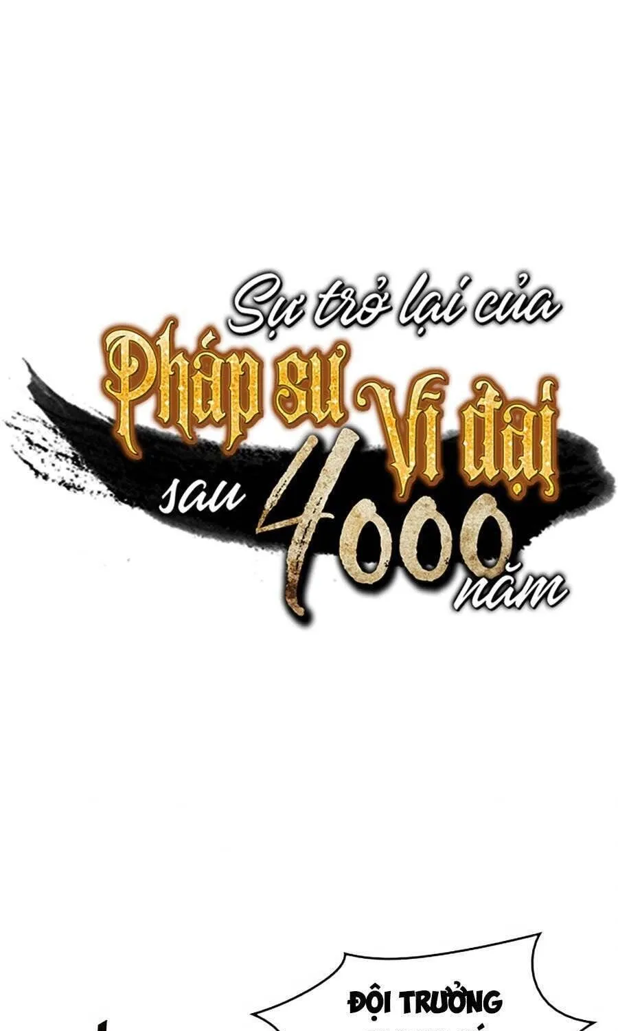 Sự Trở Lại Của Đại Pháp Sư Sau 4000 Năm Chapter 73 - Trang 2