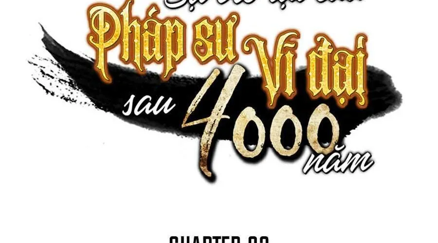 Sự Trở Lại Của Đại Pháp Sư Sau 4000 Năm Chapter 92 - Trang 6