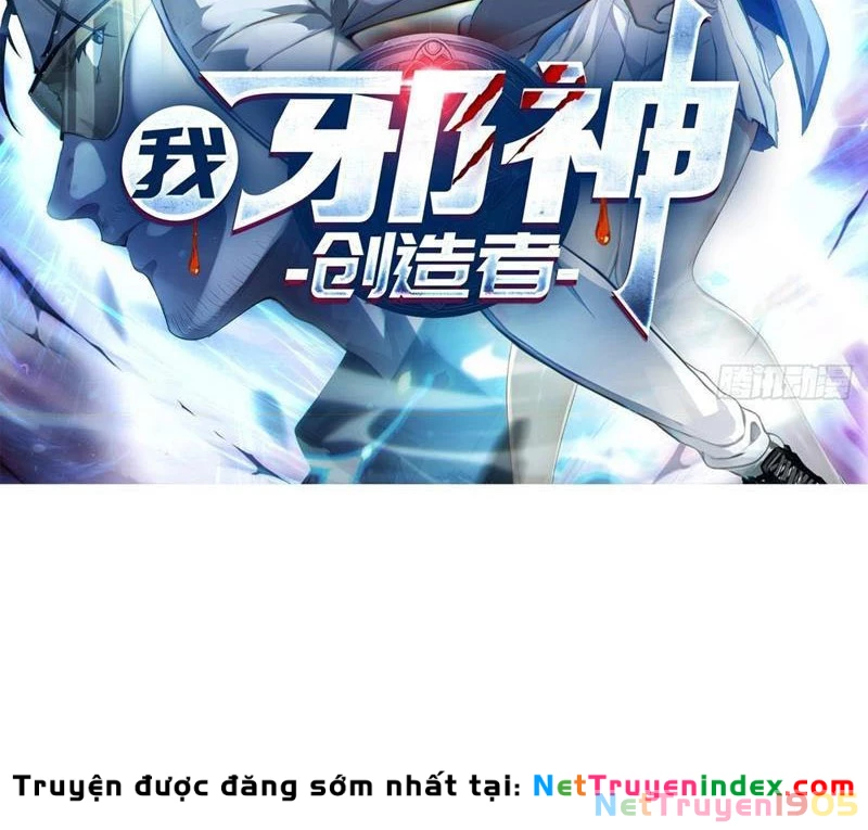 Ta, Người Sáng Tạo Tà Thần Chapter 5 - Trang 2