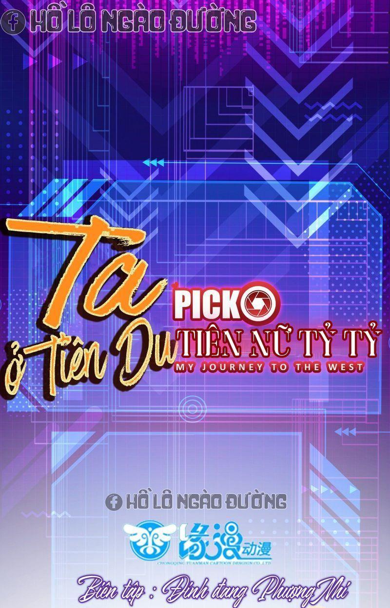 Ta ở Tây Du Cua Tiên Nữ Tỷ Tỷ Chapter 16 - Trang 2