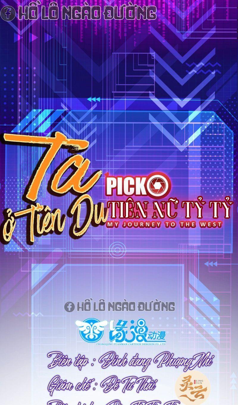 Ta ở Tây Du Cua Tiên Nữ Tỷ Tỷ Chapter 18 - Trang 2