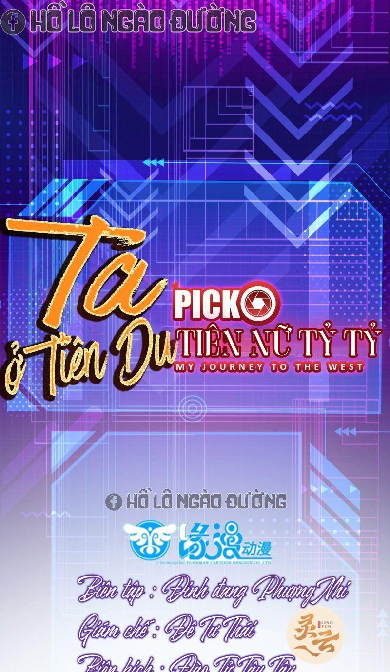 Ta ở Tây Du Cua Tiên Nữ Tỷ Tỷ Chapter 19 - Trang 2
