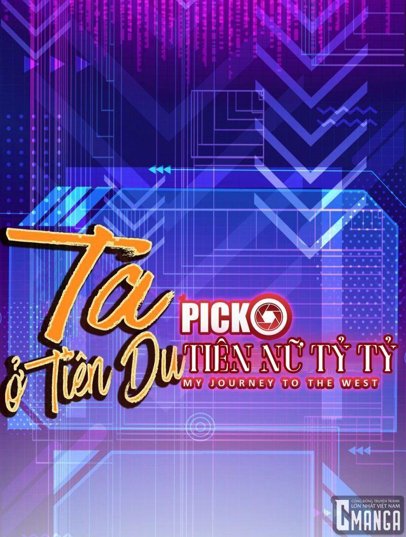 Ta ở Tây Du Cua Tiên Nữ Tỷ Tỷ Chapter 26 - Trang 2