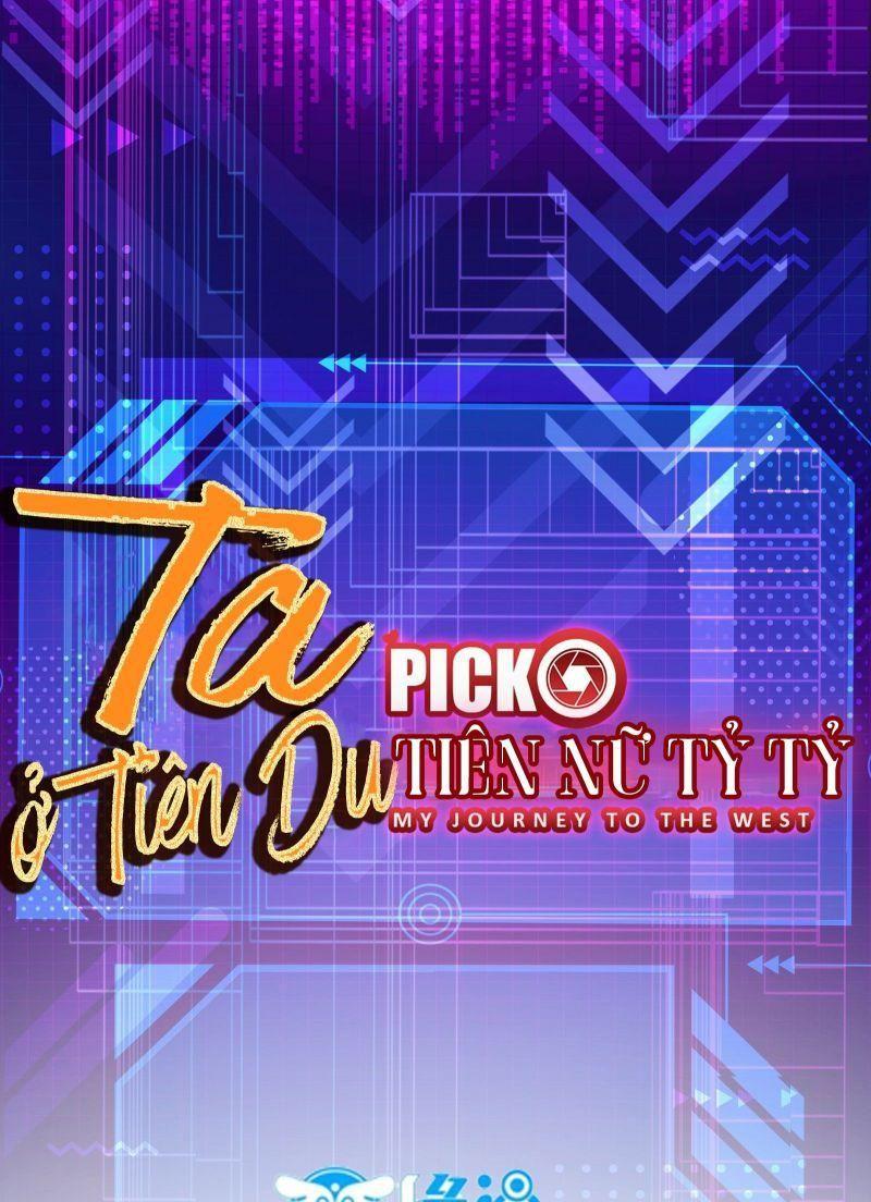 Ta ở Tây Du Cua Tiên Nữ Tỷ Tỷ Chapter 27 - Trang 2