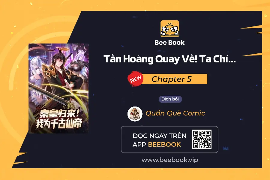 Tần Hoàng Quay Về! Ta Chính Là Tiên đế Vạn Cổ Chapter 5 - Trang 2