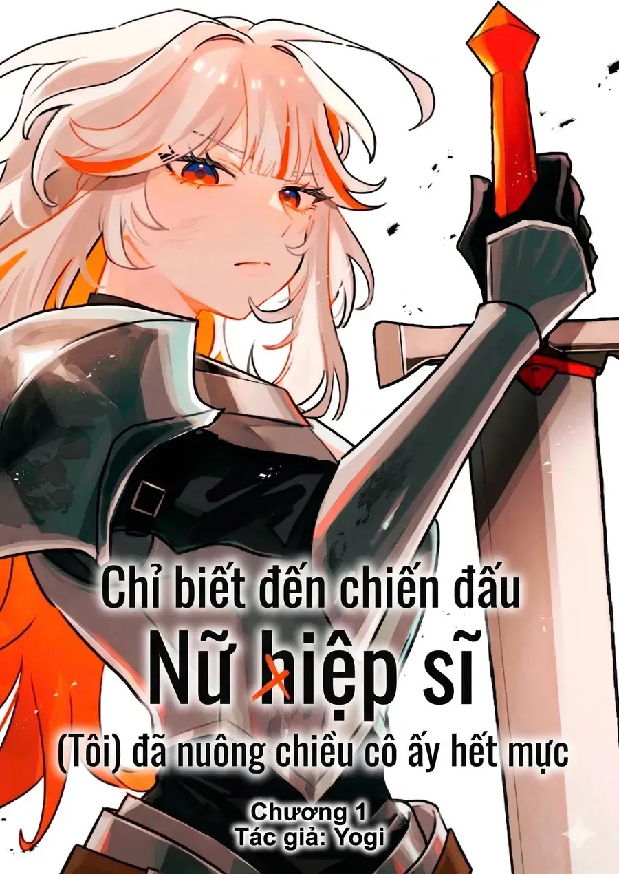 Tatakai Shika Shiranai Onna Kishi Wo Amayakashi Tsuzuketa Chapter 1.1 - Trang 7