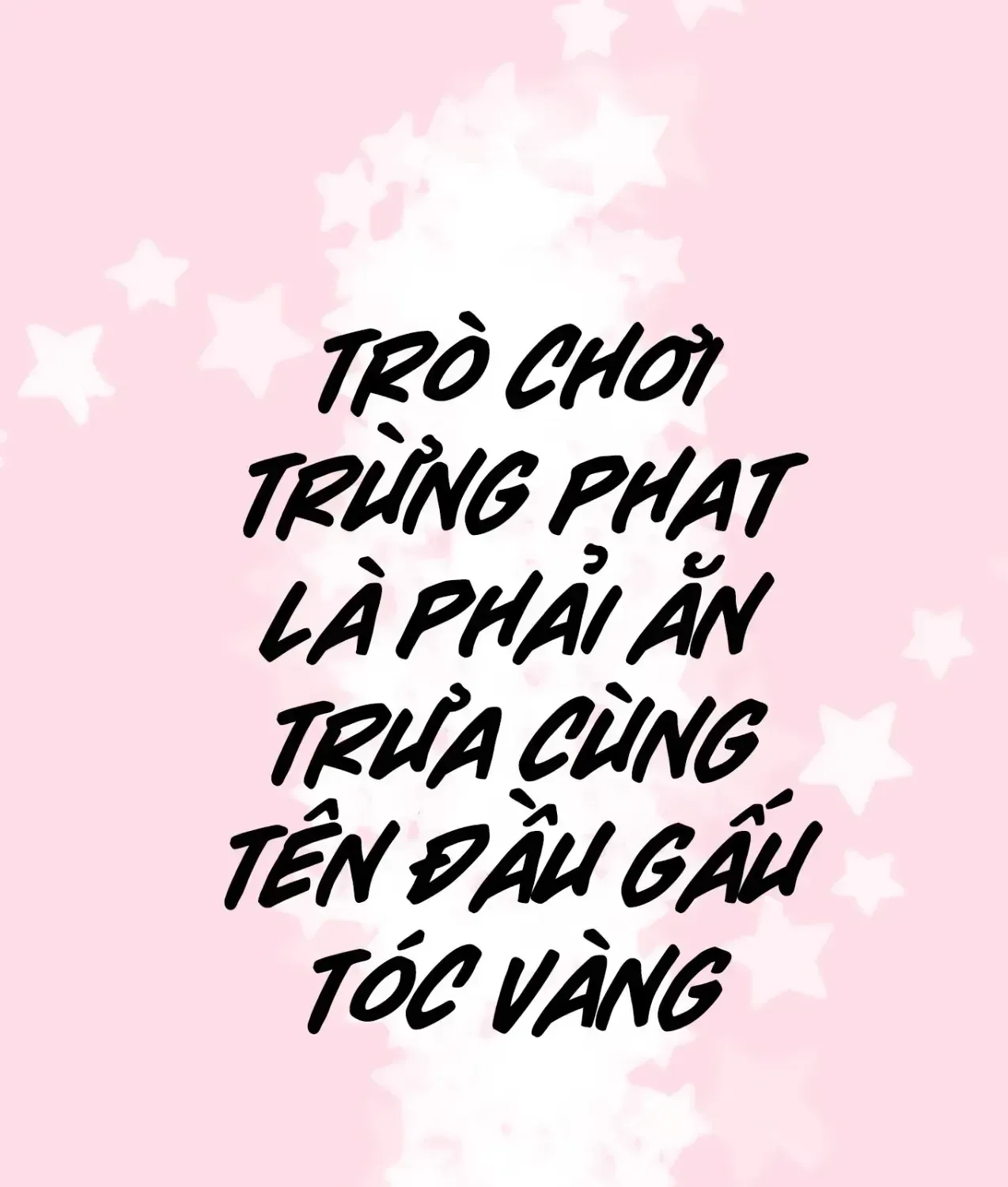 Tên Đầu Gấu Và Trò Chơi Trừng Phạt Chapter 14 - Trang 6