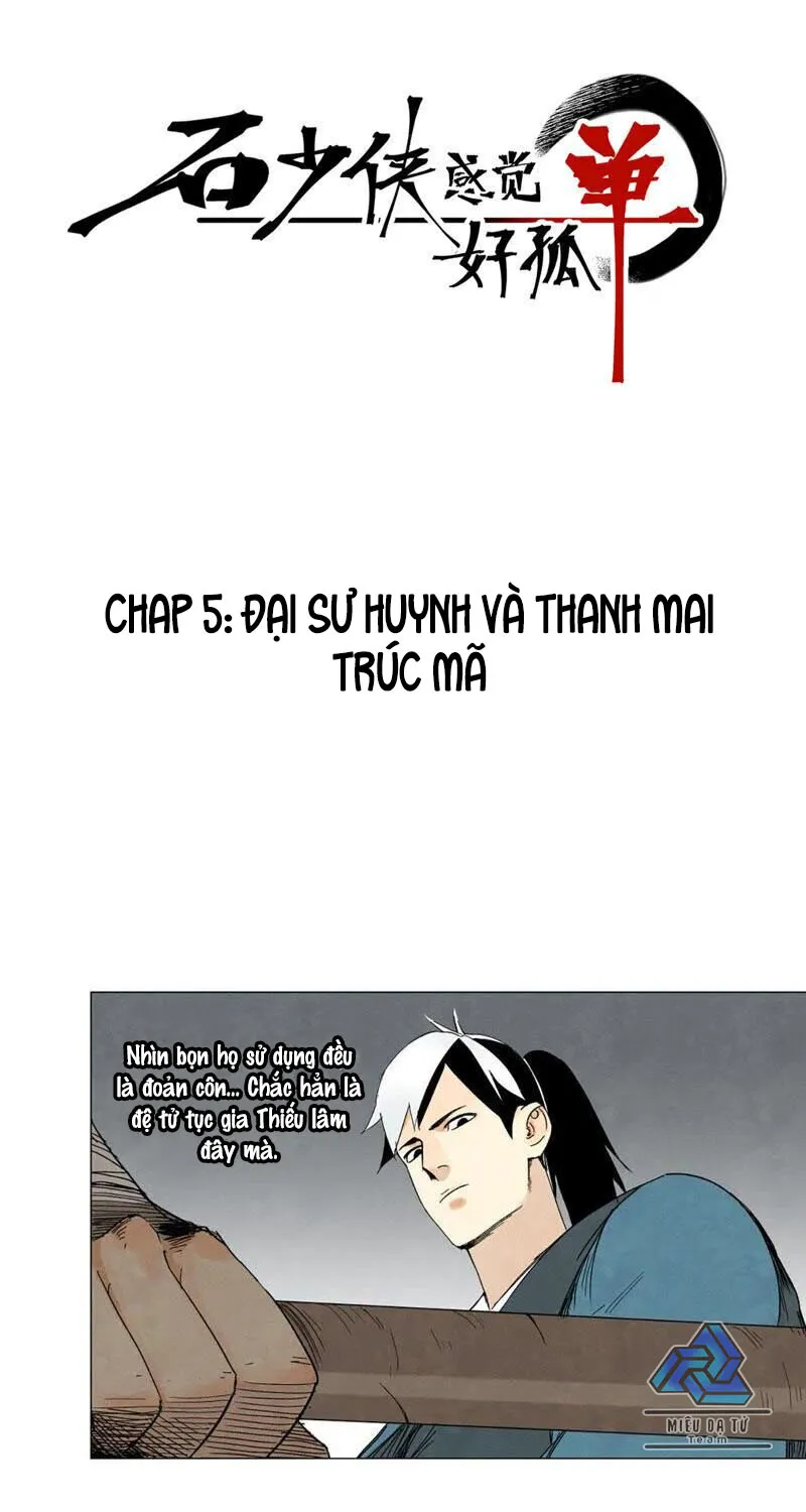 Thạch Thiếu Hiệp Thật Cô Đơn Chapter 5 - Trang 2