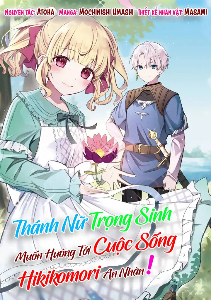 Thánh Nữ Tái Sinh  Muốn Hướng Tới Cuộc  Sống Hikikomori An Nhàn! Chapter 1 - Trang 4