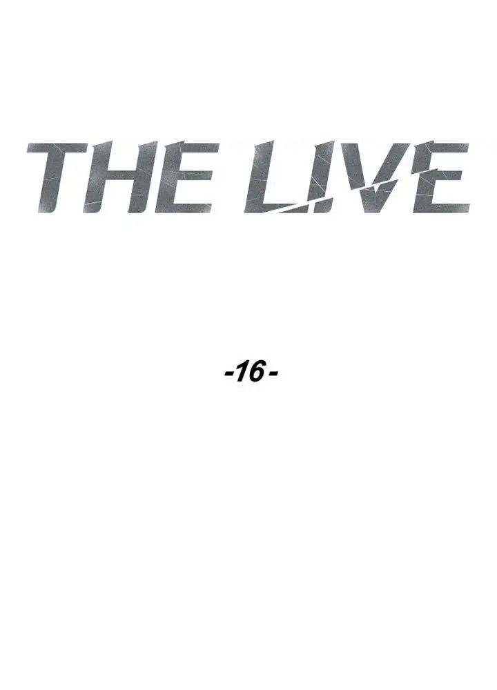 The Live Chapter 16 - Trang 21