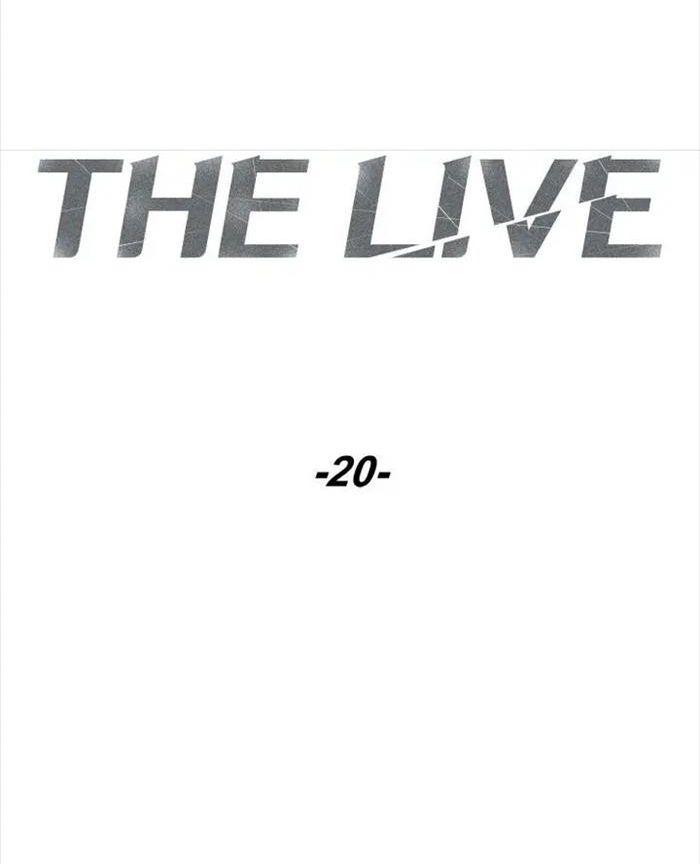 The Live Chapter 20 - Trang 11
