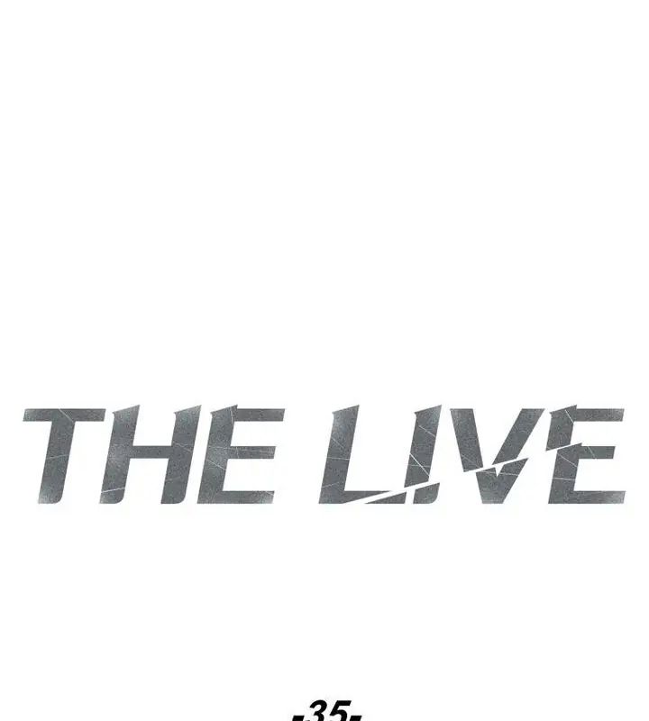 The Live Chapter 35 - Trang 11