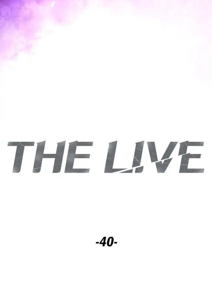 The Live Chapter 40 - Trang 17