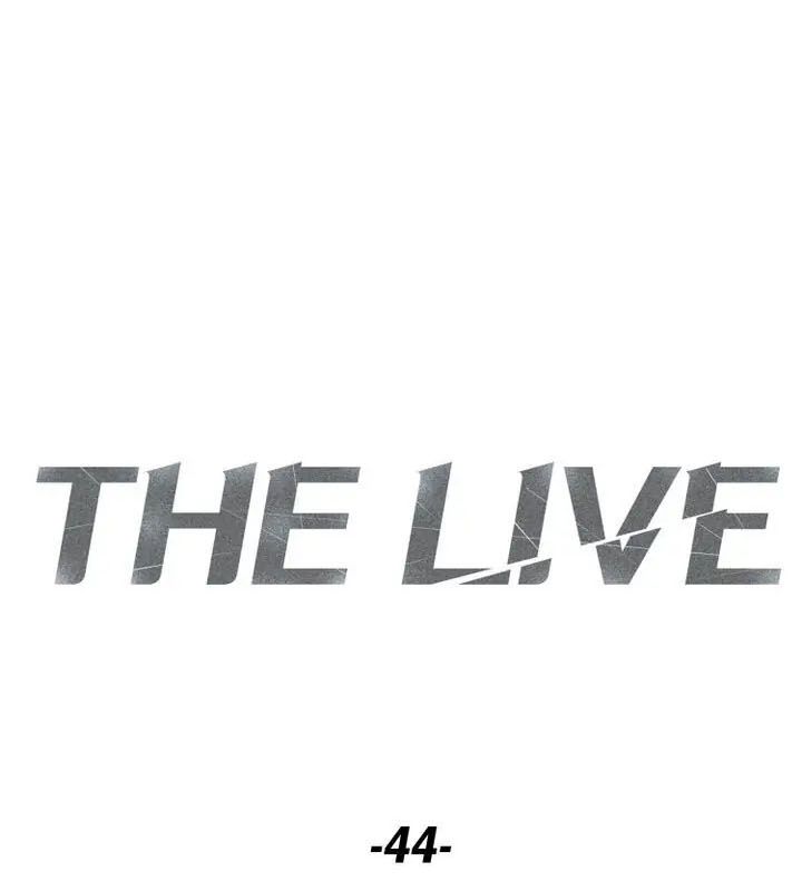 The Live Chapter 44 - Trang 19