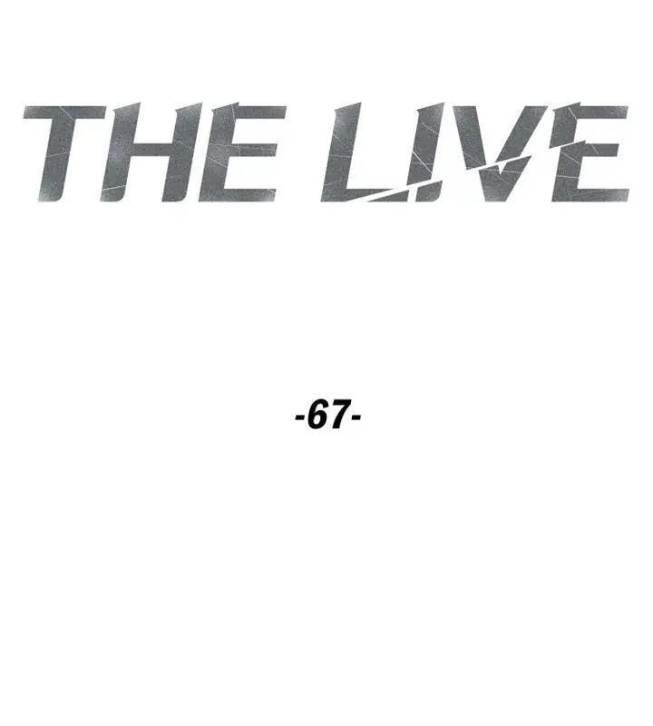 The Live Chapter 67 - Trang 27