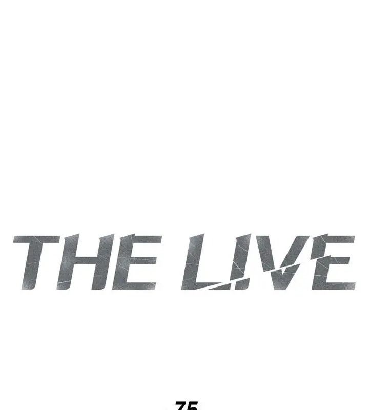 The Live Chapter 75 - Trang 20