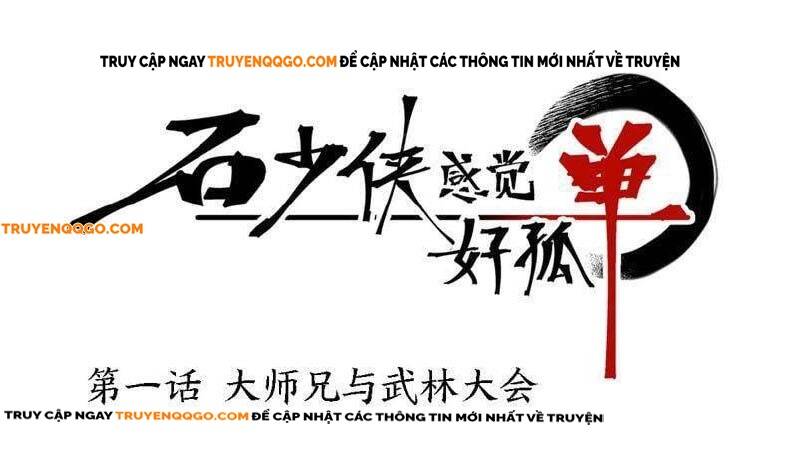 Thiếu Hiệp Đơn Độc Chapter 1 - Trang 2