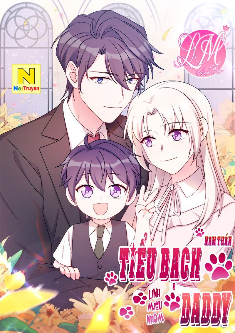 Tiểu Bạch Nam Thần Daddy Chapter 5 - Trang 2