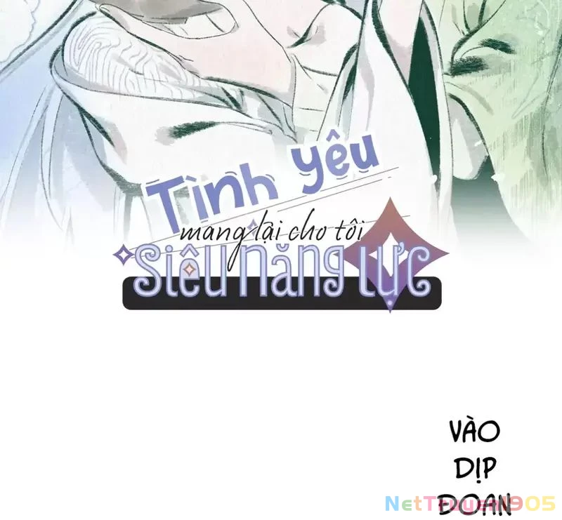 Tình Yêu Đã Cho Tôi Siêu Năng Lực Chapter 55.1 - Trang 3