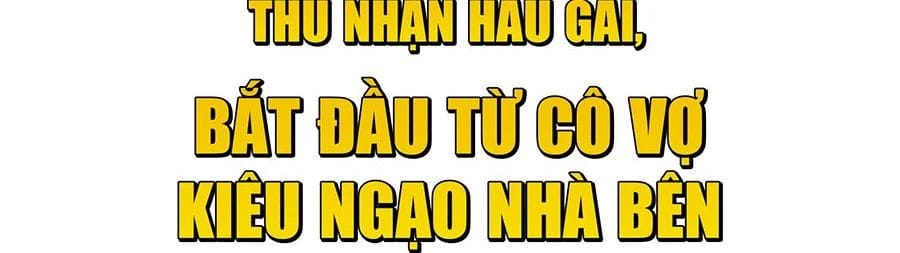 Toàn Cầu Băng Phong : Thu Nhận Hầu Gái, Bắt Đầu Từ Cô Vợ Kiêu Ngạo Nhà Bên Chapter 9 - Trang 11