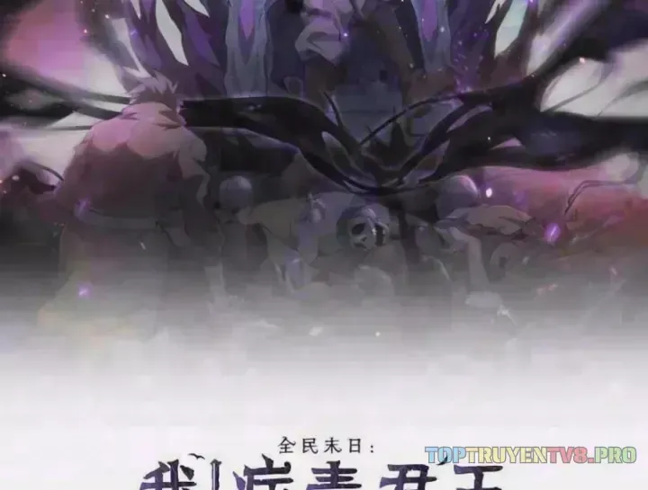 Toàn Dân Tận Thế: Ta Virus Quân Vương Chapter 124 - Trang 3