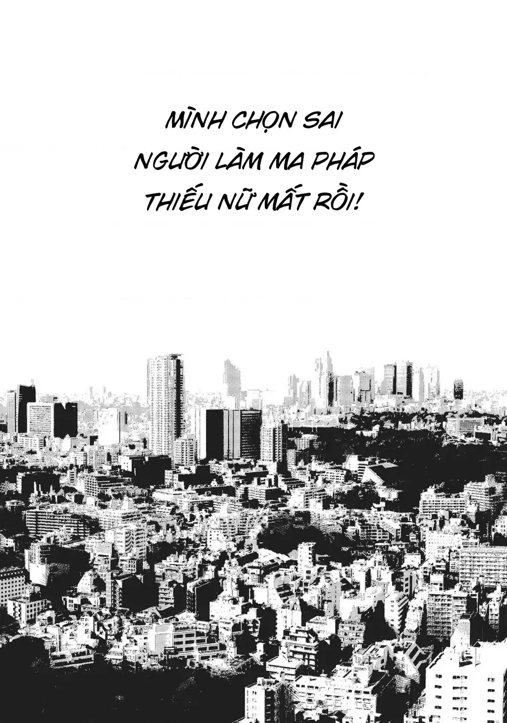 Tôi phạm sai lầm và chọn sai người làm cô gái pháp thuật! Chapter 2 - Trang 38