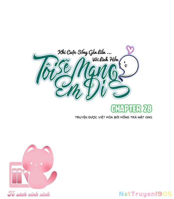 Tôi Sẽ Mang Em Đi Chapter 28 - Trang 4